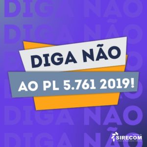 Leia mais sobre o artigo Diga não a PL nº 5761/2019 para manter nossos direitos!